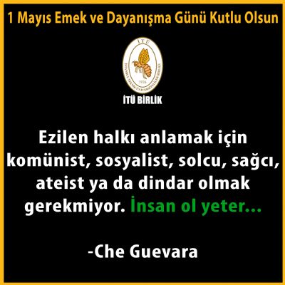 1 Mayıs Emek ve Dayanışma Günü Kutlu Olsun