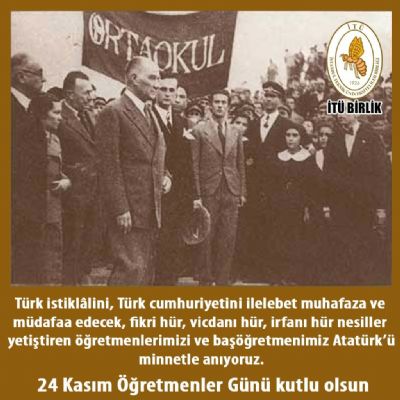 24 Kasım Öğretmenler Günü Kutlu Olsun.