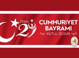 29 Ekim Cumhuriyet Bayramımız Kutlu Olsun