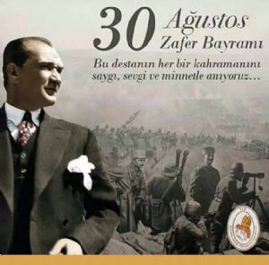 30 Ağustos Zafer Bayramımız Kutlu Olsun