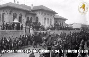 Ankara’nın Başkent Oluşunun 94. Yılı Kutlu Olsun