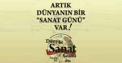 Dünya Sanat GünüKutlu Olsun