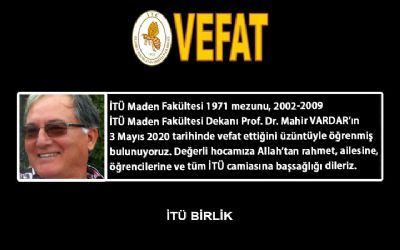 İTÜ Maden Fakültesi Dekanı Prof. Dr. Mahir VARDAR